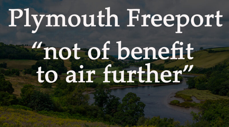 Plymouth Freeport "Not of benefit to air further"