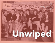 unwiped